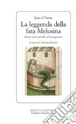 La leggenda della fata Melusina: Storie del castello di Lusignano. E-book. Formato EPUB