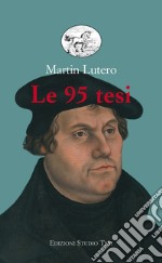 Le 95 tesi. E-book. Formato EPUB ebook