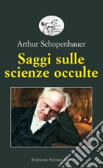 Saggi sulle scienze occulte. E-book. Formato EPUB ebook