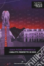 I delitti perfetti di Dio. E-book. Formato EPUB ebook