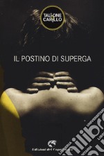 Il postino di Superga. E-book. Formato EPUB ebook