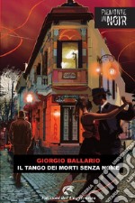 Il tango dei morti senza nome. E-book. Formato EPUB ebook