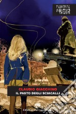 Il pasto degli sciacalli. E-book. Formato EPUB ebook