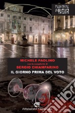 Il giorno prima del voto. E-book. Formato EPUB ebook