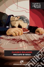 Peccato di gola. E-book. Formato EPUB ebook