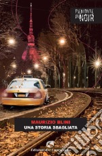 Una storia sbagliata. E-book. Formato EPUB