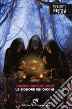 Le signore dei giochi. E-book. Formato EPUB ebook