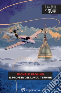 Il profeta del lungo termine. E-book. Formato EPUB ebook