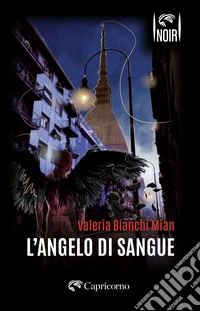 L'angelo di sangue. E-book. Formato EPUB ebook