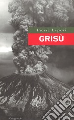 Grisù. E-book. Formato EPUB ebook