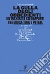 La culla degli obbedienti: Un'inchiesta sui rapporti tra educazione e potere. E-book. Formato EPUB ebook