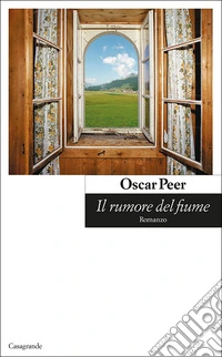Il rumore del fiume. E-book. Formato EPUB ebook