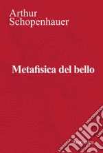 Metafisica del bello. E-book. Formato EPUB ebook