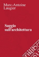 Saggio sull’architettura. E-book. Formato PDF