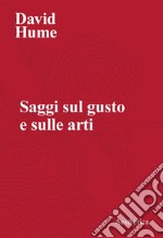 Saggi sul gusto e sulle arti. E-book. Formato PDF ebook