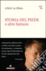 Storia del piede e altre fantasie. E-book. Formato EPUB ebook