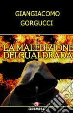 La maledizione dei Gualdrada. E-book. Formato EPUB ebook