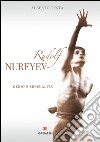 Rudolf Nureyev. Genio e sessualità. E-book. Formato EPUB ebook