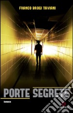 Porte segrete. E-book. Formato EPUB ebook