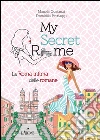 My secret Rome. La Roma intima delle romane. E-book. Formato EPUB ebook