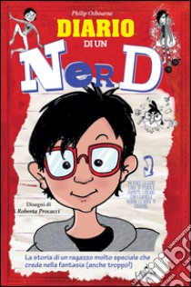 Diario di un nerd. E-book. Formato PDF ebook di Philip Osbourne