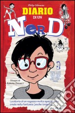 Diario di un nerd. E-book. Formato PDF ebook