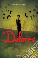 Dolores. E-book. Formato EPUB ebook