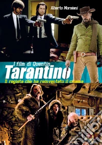 I film di Quentin Tarantino. E-book. Formato EPUB ebook