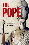 The pope. E-book. Formato EPUB ebook di Brian Yuzna