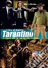 I film di Quentin Tarantino. Il regista che ha reinventato il cinema. E-book. Formato PDF ebook