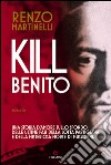 Kill Benito. E-book. Formato EPUB ebook