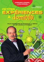 Petites expériences à domicile. E-book. Formato EPUB ebook