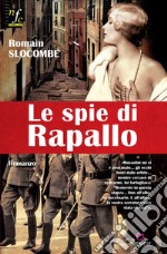 Le spie di Rapallo. E-book. Formato EPUB ebook