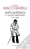 Sarti Antonio e il malato immaginario: con tavole di Magnus. E-book. Formato EPUB ebook di Loriano Macchiavelli