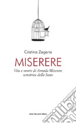 Miserere: Vita e morte di Armida Miserere, servitrice dello Stato. E-book. Formato EPUB ebook