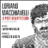 Le piste dell'attentato: Disegni di Gianni Materazzo - Prefazione di Francesco Guccini. E-book. Formato EPUB ebook di Loriano Macchiavelli