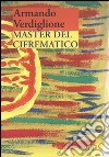 Master del cifrematico. E-book. Formato PDF ebook