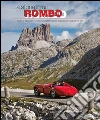 La storia in un rombo: Auto d'epoca in una collezione ideale dalle origini agli anni '50. E-book. Formato Mobipocket ebook di Barbara Brevi