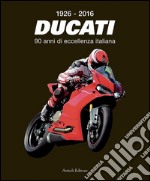 1926-2016 - Ducati - 90 anni di eccellenza italiana. E-book. Formato EPUB ebook