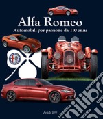 Alfa RomeoAutomobili per passione da 110 anni. E-book. Formato EPUB ebook