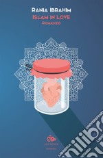 Islam in love: Romanzo. E-book. Formato EPUB ebook