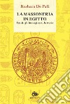 La massoneria in Egitto: I miti, gli immaginari, la storia. E-book. Formato EPUB ebook