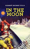 In the Moon. E-book. Formato EPUB ebook