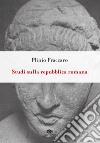 Studi sulla repubblica romana. E-book. Formato EPUB ebook di Plinio Fraccaro