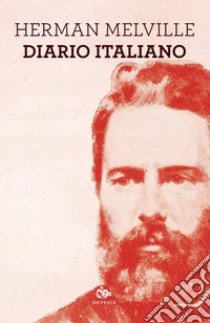 Diario italiano. E-book. Formato PDF ebook di Herman Melville