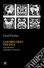 L’astrologia celtica. E-book. Formato PDF