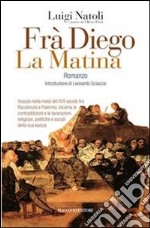 Fra Diego La Matina. E-book. Formato EPUB ebook