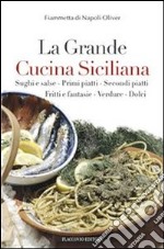 La grande cucina siciliana. E-book. Formato EPUB ebook