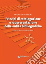 Principi di catalogazione e rappresentazione delle entità bibliografiche. E-book. Formato EPUB