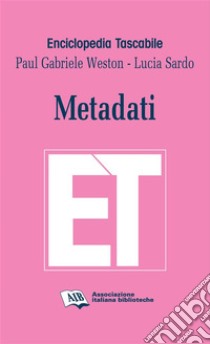 Metadati. E-book. Formato PDF ebook di Lucia Sardo